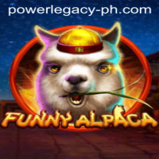 Exploring the Exciting World of FunnyAlpaca: A Guide to Power Legacy Ph